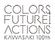 COLORS FUTURE! ACTION KAWASAKI 100th